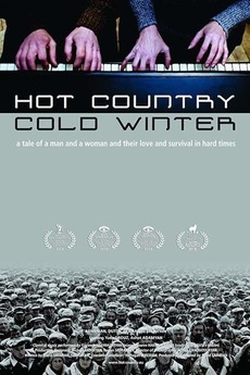 ‎Hot Country, Cold Winter (2016) directed by David Safarian • Reviews ...