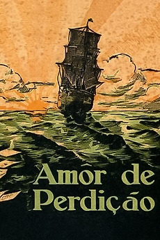 ‎Amor de Perdição (1921) directed by Pallu • Film + cast