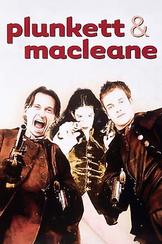 ‎Plunkett & MacLeane (1999) directed by Jake Scott • Reviews, film