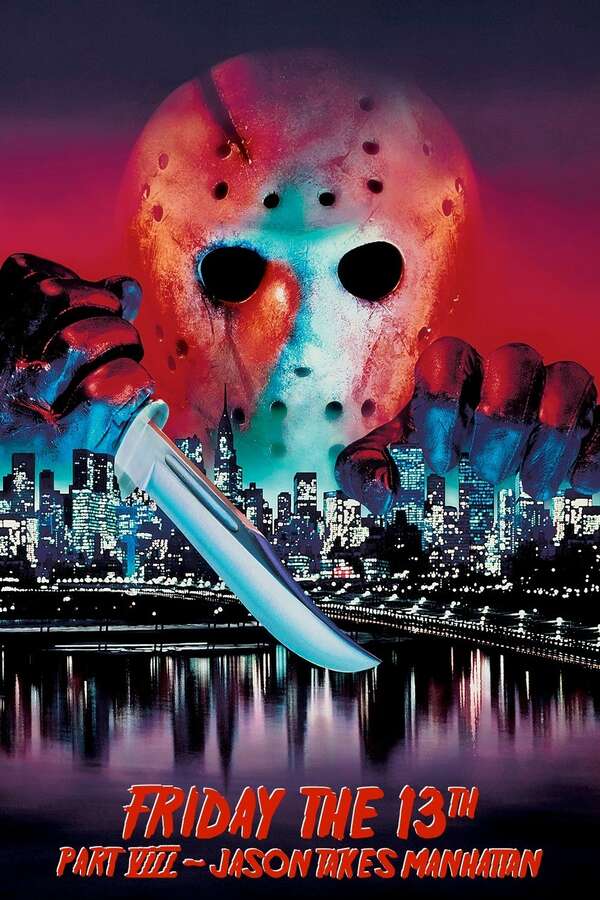 Movie poster for “Friday the 13th Part VIII: Jason Takes Manhattan”.