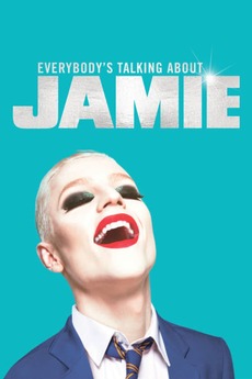 ‎Everybody's Talking About Jamie (2018) directed by Nick Morris