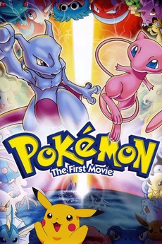 Pokemon The First Movie Mewtwo Strikes Back 1998 Directed By Kunihiko Yuyama Reviews Film Cast Letterboxd