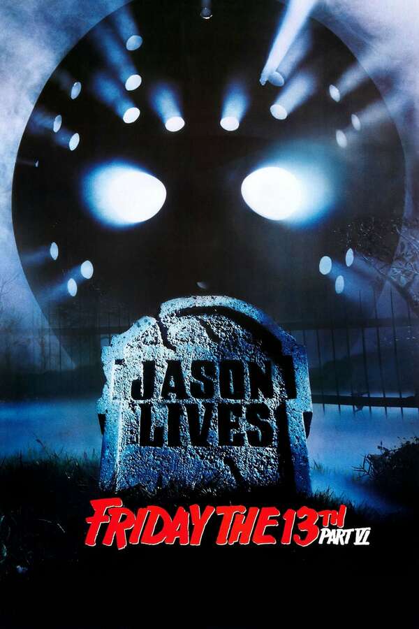 Movie poster for “Friday the 13th Part VI: Jason Lives”.