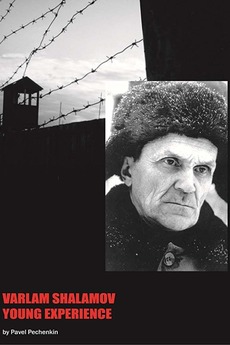 ‎Varlam Shalamov. Youth Experience (2014) directed by Pavel Pechenkin ...