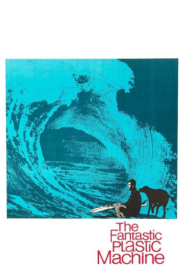 The Fantastic Plastic Machine (1969) directed by Eric Blum, Lowell