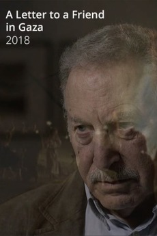 A Letter To A Friend In Gaza 2018 Directed By Amos Gitai Reviews Film Cast Letterboxd