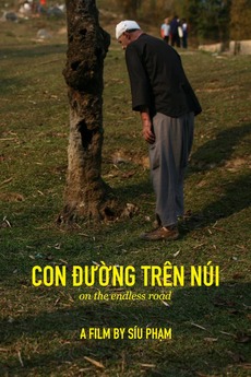 ‎On the Endless Road (2015) directed by Siu Pham • Reviews, film + cast ...