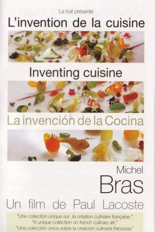 Michel Bras: Inventing Cuisine (2008) directed by Paul Lacoste