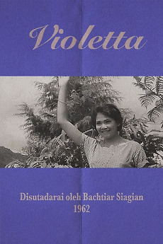 ‎Violetta (1962) directed by Bachtiar Siagian • Reviews, film + cast • Letterboxd