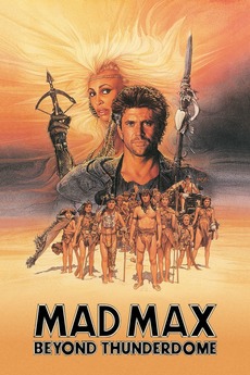 ‎Mad Max Beyond Thunderdome (1985) directed by George Miller, George