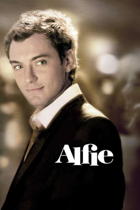 Alfie (2004) directed by Charles Shyer • Reviews, film + cast • Letterboxd