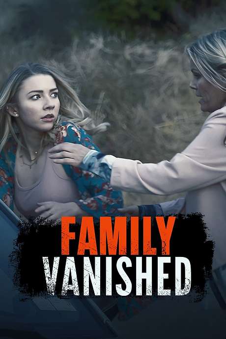 The Man Who Made A Family Vanished ‎Family Vanished (2018) directed by Robert Malenfant • Reviews, film
