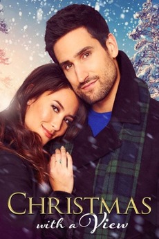 ‎Christmas with a View (2018) directed by Justin G. Dyck • Reviews