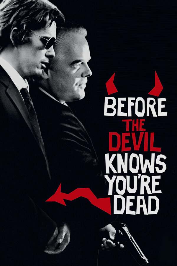 Movie poster for “Before the Devil Knows You're Dead”.