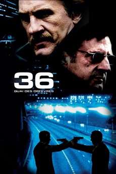 ‎36th Precinct (2004) directed by Olivier Marchal • Reviews, film + cast • Letterboxd