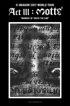 Kwon Ji Yong (권지용) Act III: Motte (2018) directed by Byun Jin