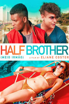 ‎Half Brother (2018) directed by Eliane Coster • Reviews ...