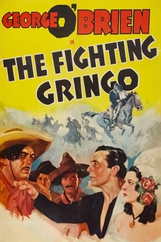 The Fighting Gringo 1939 Directed By David Howard Reviews Film Cast Letterboxd