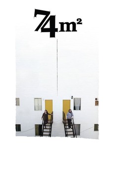 74 Square Meters (2012) directed by Paola Castillo, Tiziana Panizza ...