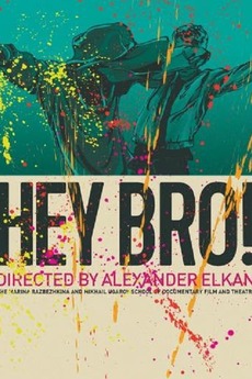Hey Bro 2018 Directed By Alexandr Elkan Reviews Film Cast Letterboxd Vidhi acharya, danyaal chaniya, jignesh hirani. hey bro 2018 directed by alexandr
