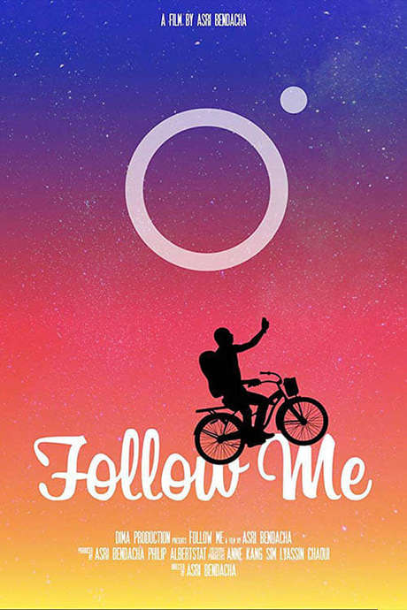 ‎Follow Me (2018) directed by Asri Bendacha • Reviews, film + cast
