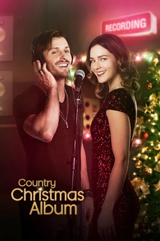 Country Christmas Album 2018 Directed By Danny Buday Reviews Film Cast Letterboxd