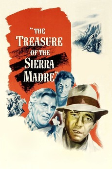 ‎The Treasure of the Sierra Madre (1948) directed by John ...