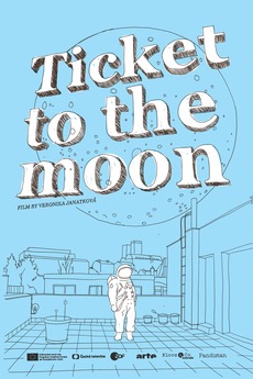 ‎Ticket to the Moon (2019) directed by Veronika Janatková • Reviews ...