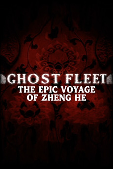 ‎Treasure Fleet: The Epic Voyage of Zheng He (2005) directed by