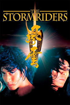 The Storm Riders 1998 Directed By Andrew Lau Reviews Film Cast Letterboxd
