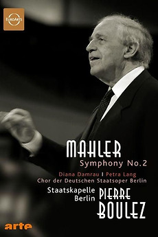 ‎Gustav Mahler: Symphony No. 2 Resurrection (2007) directed by Michael ...