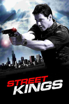 ‎Street Kings (2008) directed by David Ayer • Reviews, film + cast
