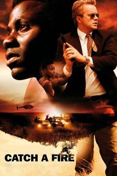 Catch a Fire (2006) directed by Phillip Noyce • Reviews, film + cast