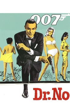 Dr No 1962 Directed By Terence Young Reviews Film Cast Letterboxd Dr No 1962 Directed By Terence Young Reviews Film Cast Letterboxd