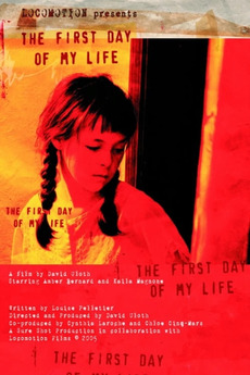 ‎The First Day of My Life (2005) directed by David Uloth • Film + cast ...