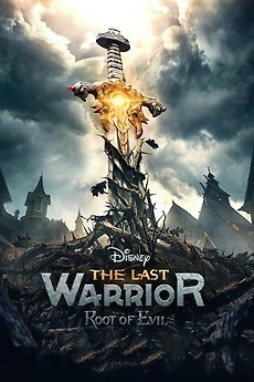 ‎The Last Warrior: Root of Evil (2020) directed by Dmitriy ...