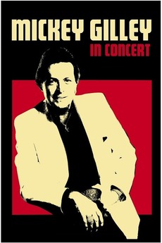 ‎Mickey Gilley: In Concert (2005) • Film + cast • Letterboxd