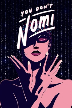 ‎You Don't Nomi (2019) directed by Jeffrey McHale • Reviews, film