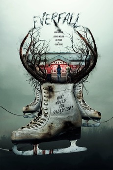 ‎Everfall (2017) directed by John Kissack • Reviews, film + cast ...