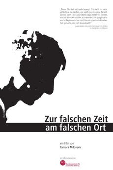 Falschen Zur falschen Zeit am falschen Ort (2005) directed by Tamara Milosevic ...