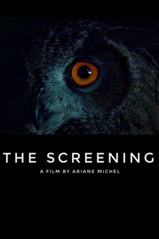 ‎The Screening (2007) directed by Ariane Michel • Film + cast • Letterboxd