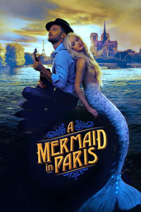 Une Sirène à Paris Streaming ‎A Mermaid in Paris (2020) directed by Mathias Malzieu • Reviews, film