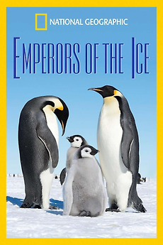 National Geographic: Emperors of the Ice (2006) directed by Greg