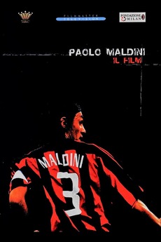 Paolo Maldini - Il Film (2005) directed by Paolo Ameli