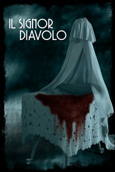 Il Signor Diavolo 2019 Directed By Pupi Avati Reviews Film Cast Letterboxd Italian horror auteur pupi avati's 'il signor diavolo' selling from wide (exclusive) 18 may 2019 | variety. il signor diavolo 2019 directed by