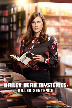 Hailey Dean Mysteries Killer Sentence 2019 Directed By Michael Robison Reviews Film Cast Letterboxd