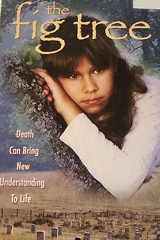 ‎The Fig Tree (1987) • Film + cast • Letterboxd