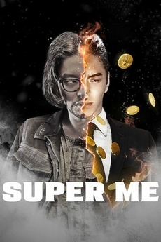 Super Me 2019 Directed By Zhang Chong Reviews Film Cast Letterboxd
