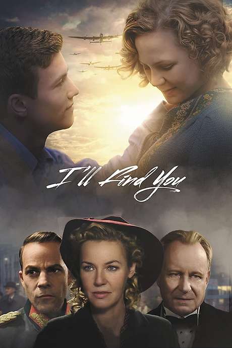 I'll Find You Movie Where To Watch ‎I'll Find You (2019) directed by Martha Coolidge • Reviews, film