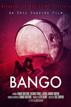 Bango (2017) directed by Eric Shapiro • Reviews, film + cast • Letterboxd
